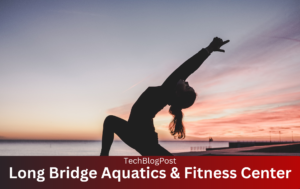 Long Bridge Aquatics & Fitness Center