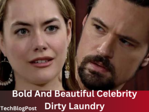 Bold And Beautiful Celebrity Dirty Laundry