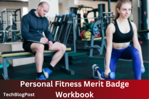 Personal Fitness Merit Badge Workbook