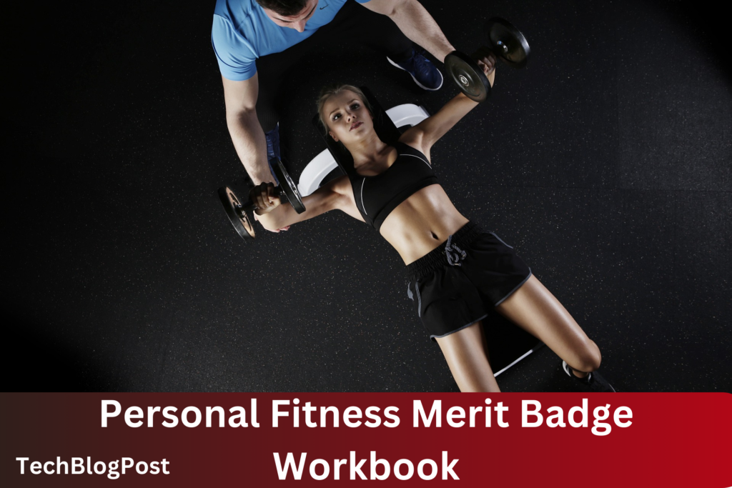 Personal Fitness Merit Badge Workbook Jobzher 8703