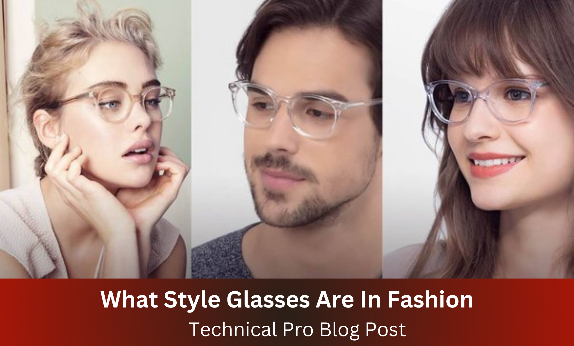 What Style Glasses Are In Fashion