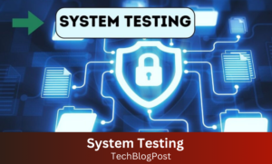 System Testing