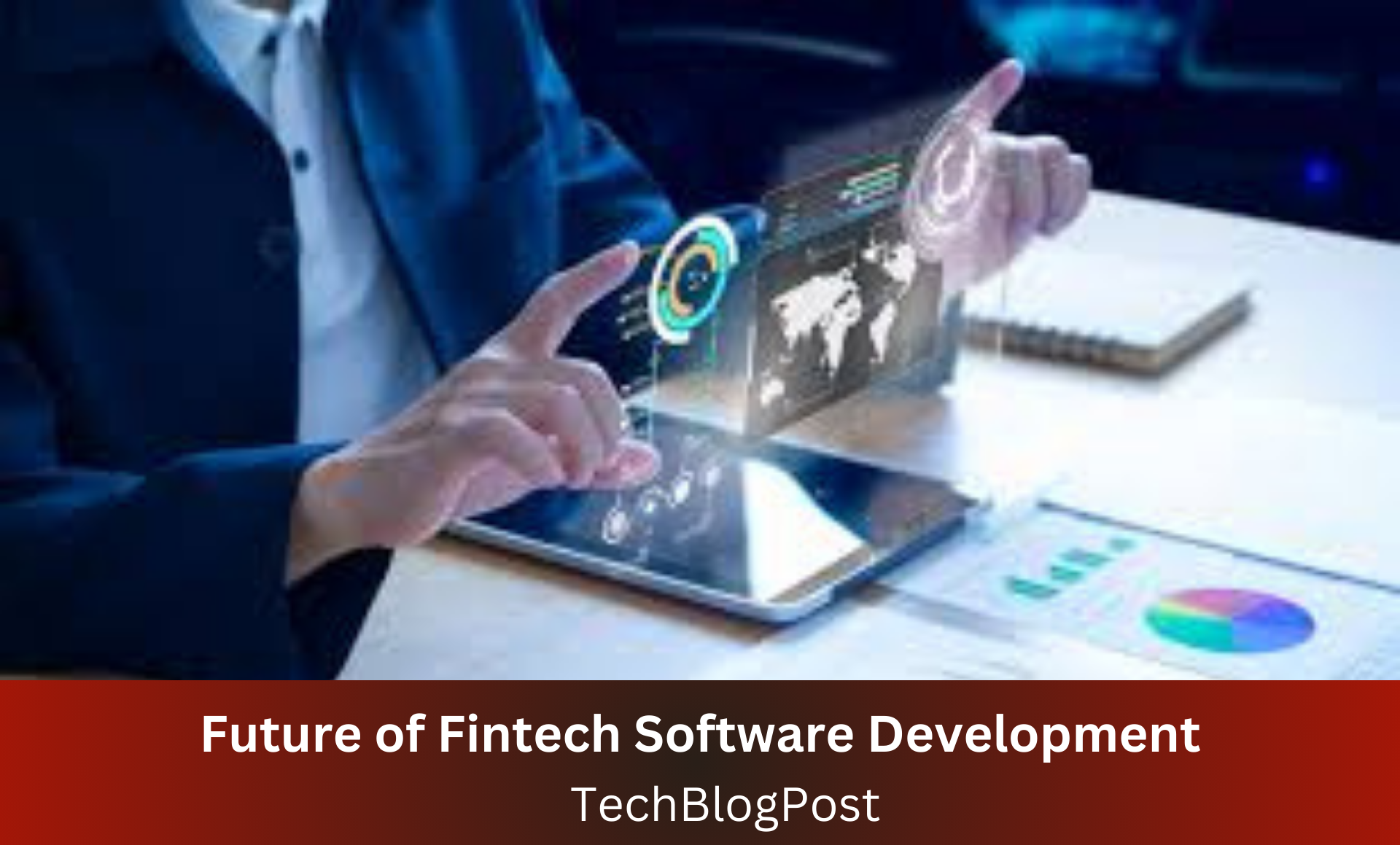 Future of Fintech Software Development