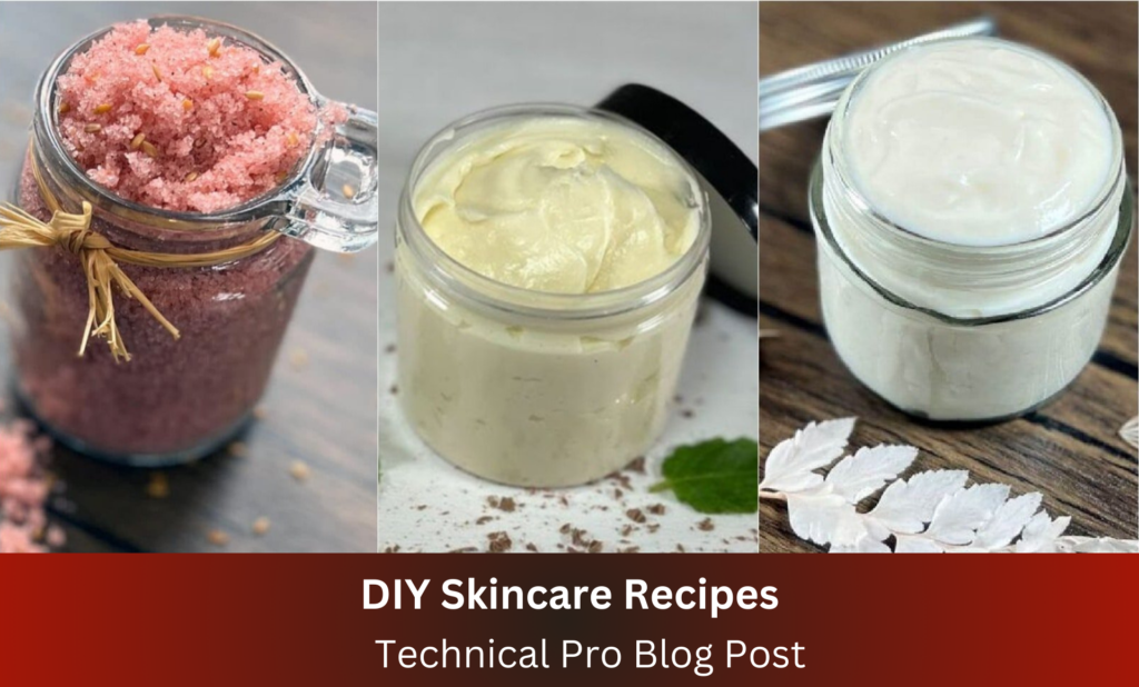 DIY Skincare Recipes