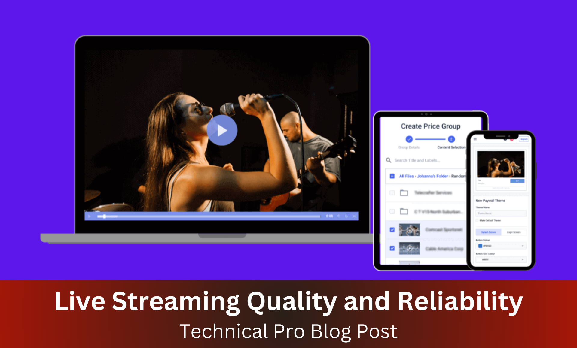 Live Streaming Quality and Reliability