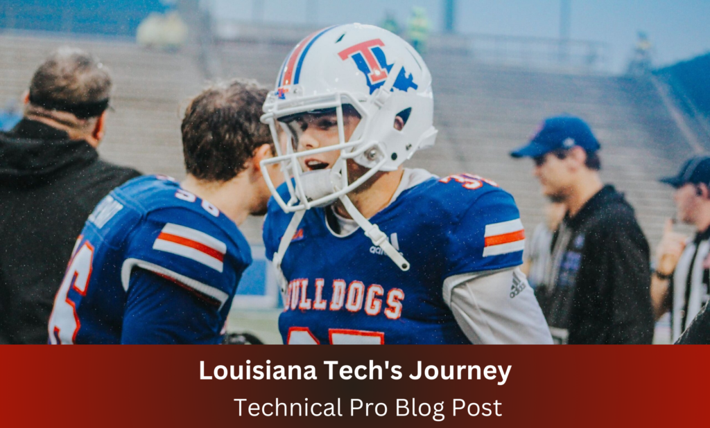 Louisiana Tech's Journey