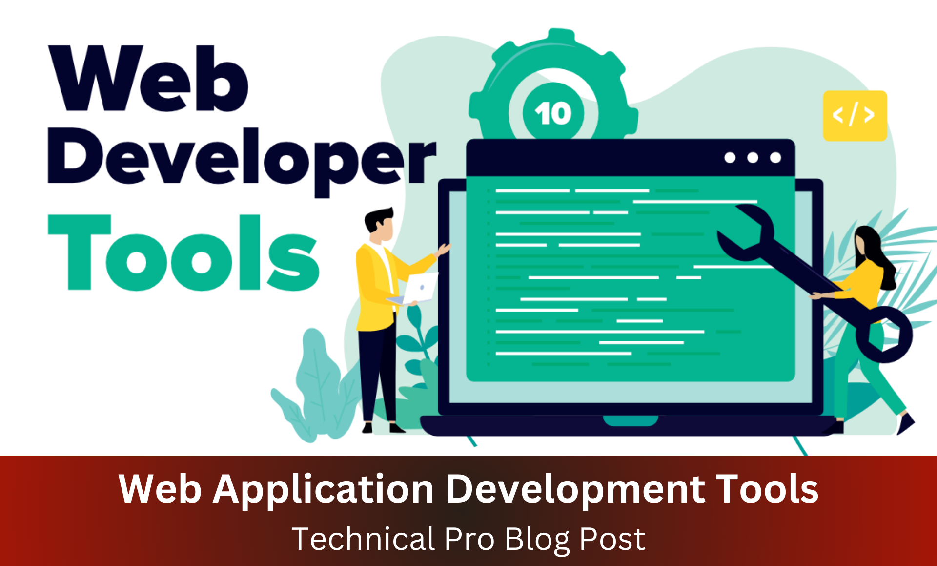 Web Application Development Tools