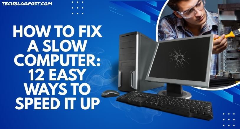 how to fix a slow computer