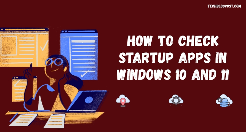 how to check startup apps in Windows